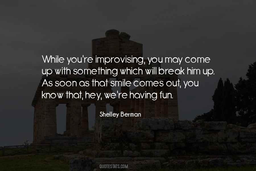 Quotes About Improvising #1229105
