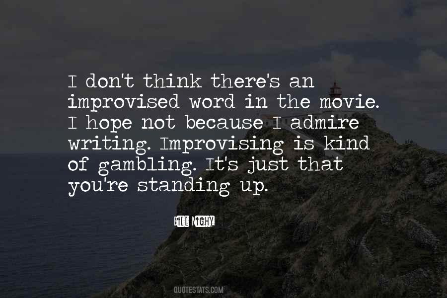 Quotes About Improvising #1321455