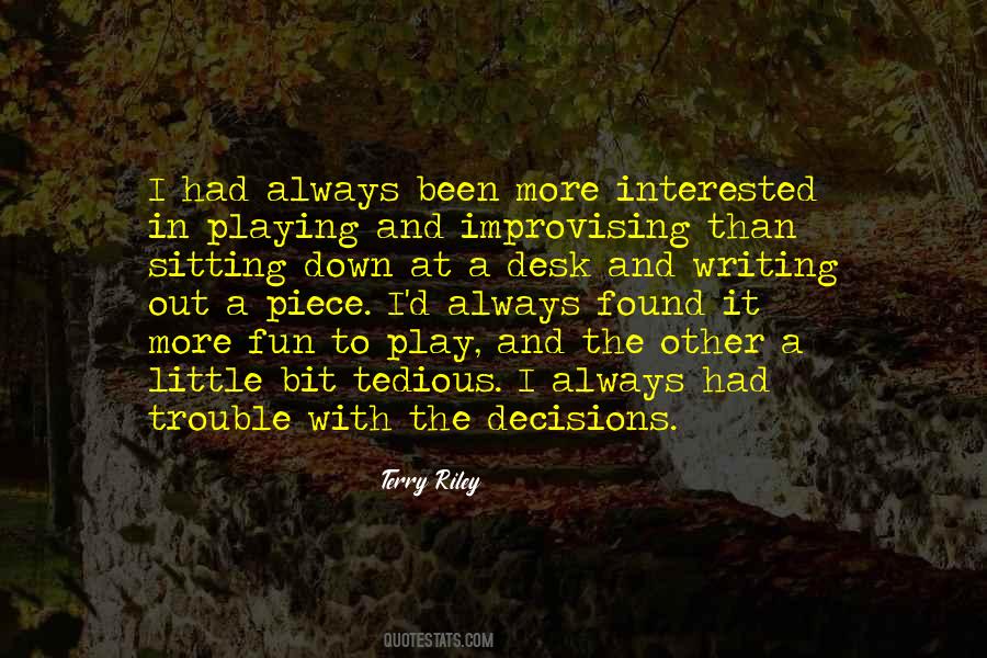 Quotes About Improvising #42906