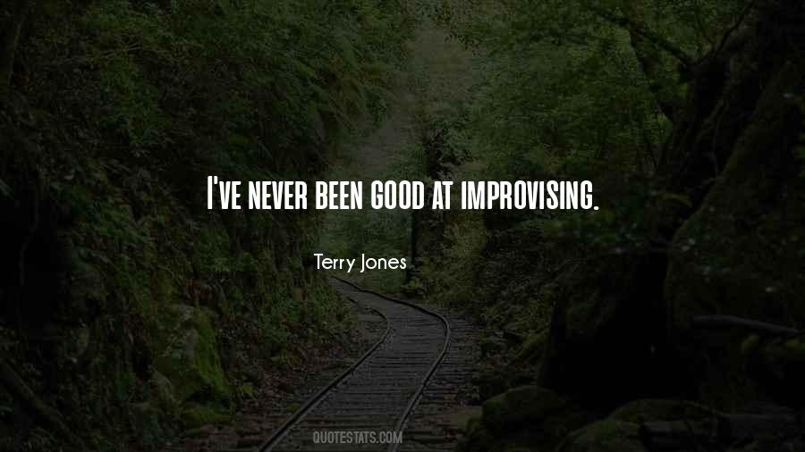 Quotes About Improvising #469709