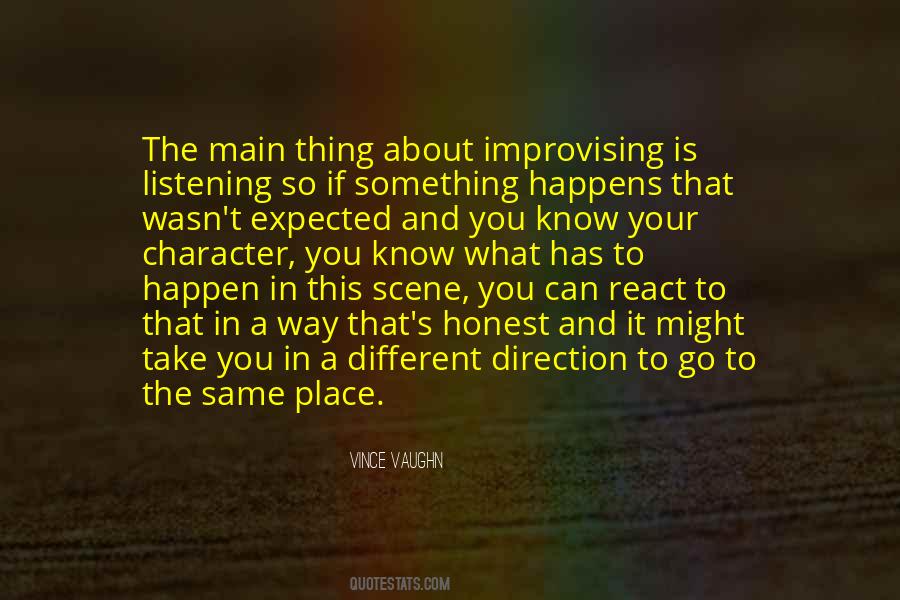 Quotes About Improvising #667258