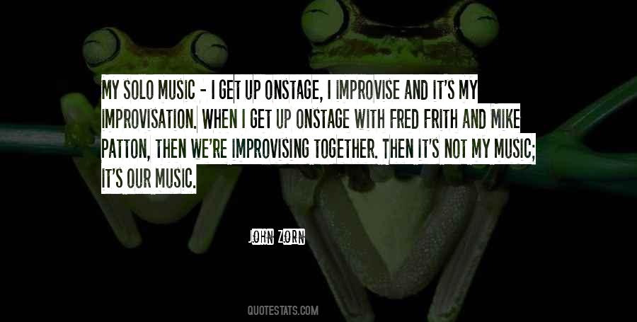 Quotes About Improvising #750215