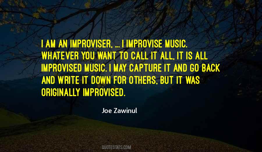 Quotes About Improviser #1384283