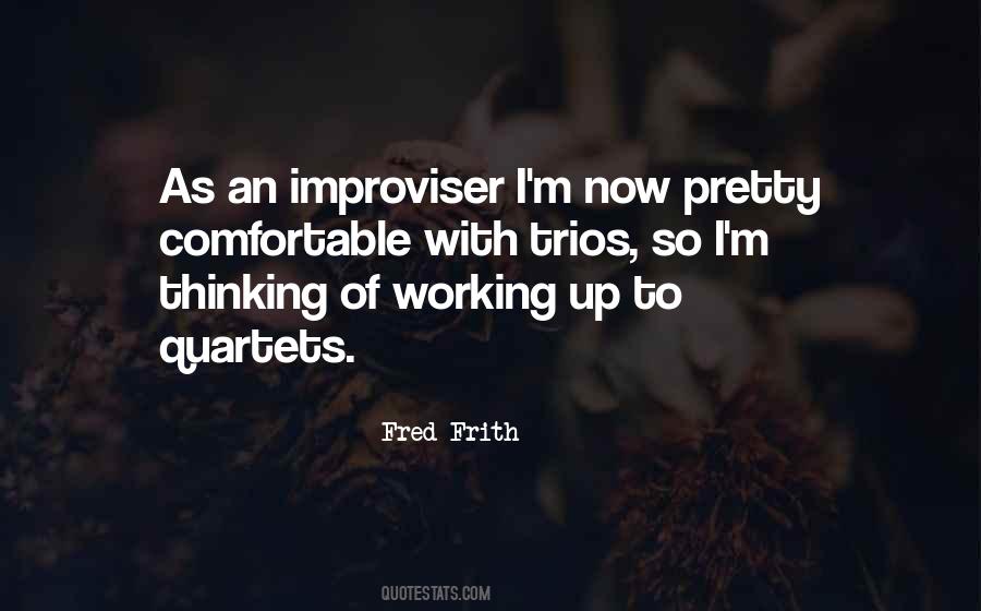 Quotes About Improviser #385626