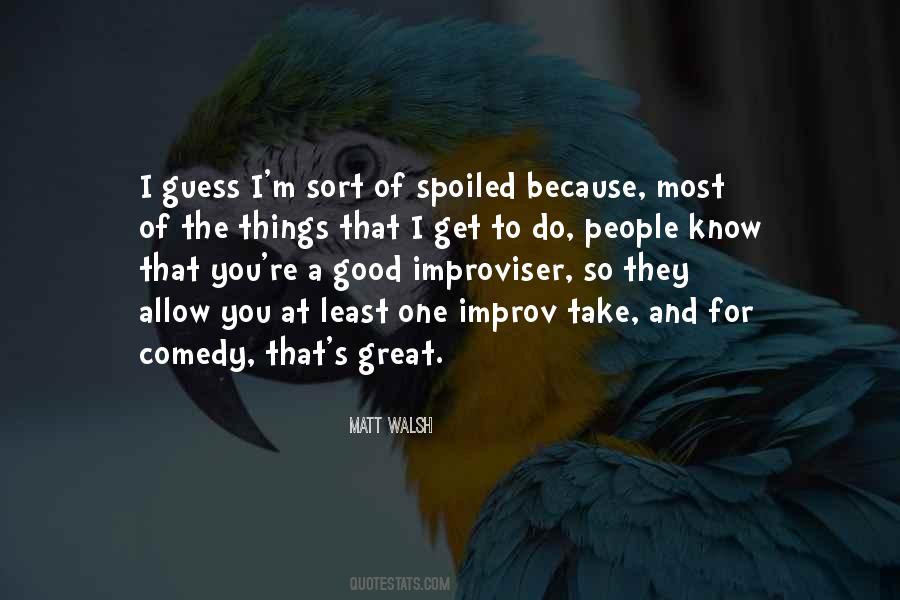 Quotes About Improviser #72906
