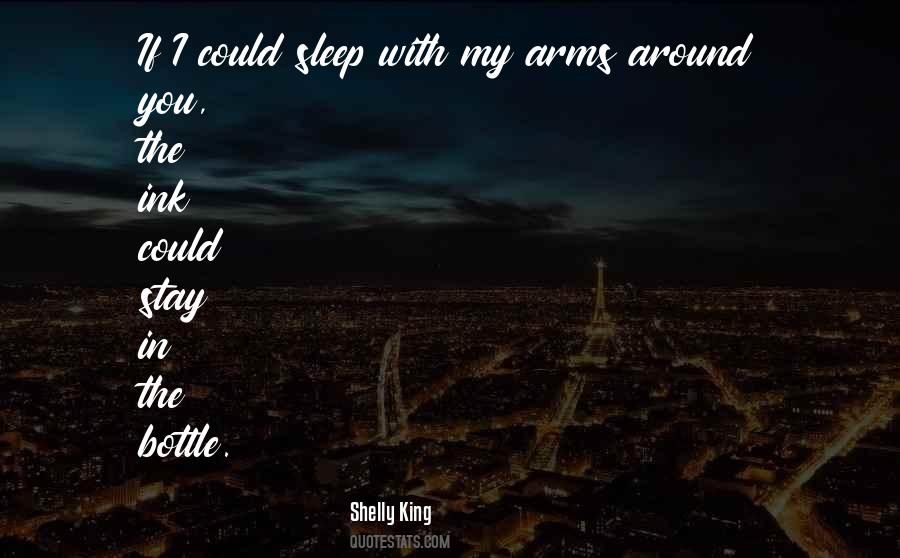 Want To Sleep In Your Arms Quotes #1169686