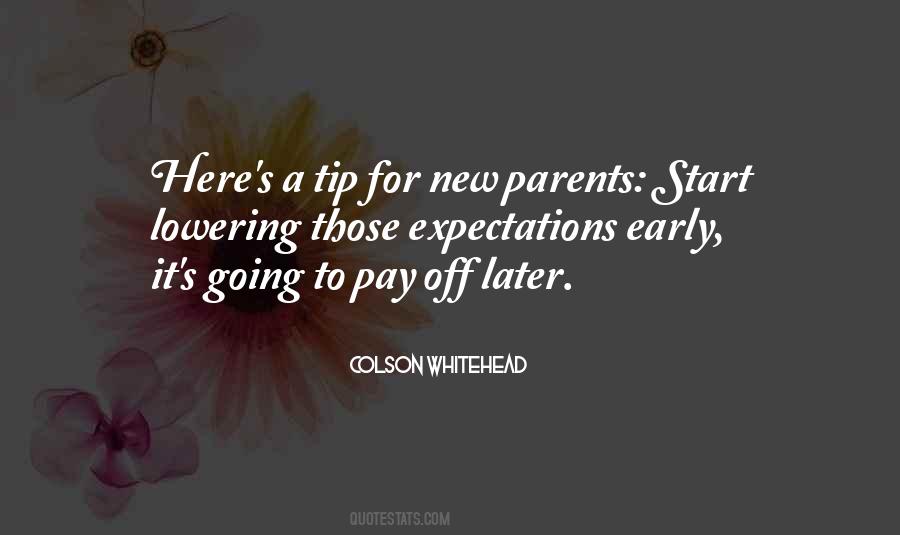 Parents Expectations Quotes #152535