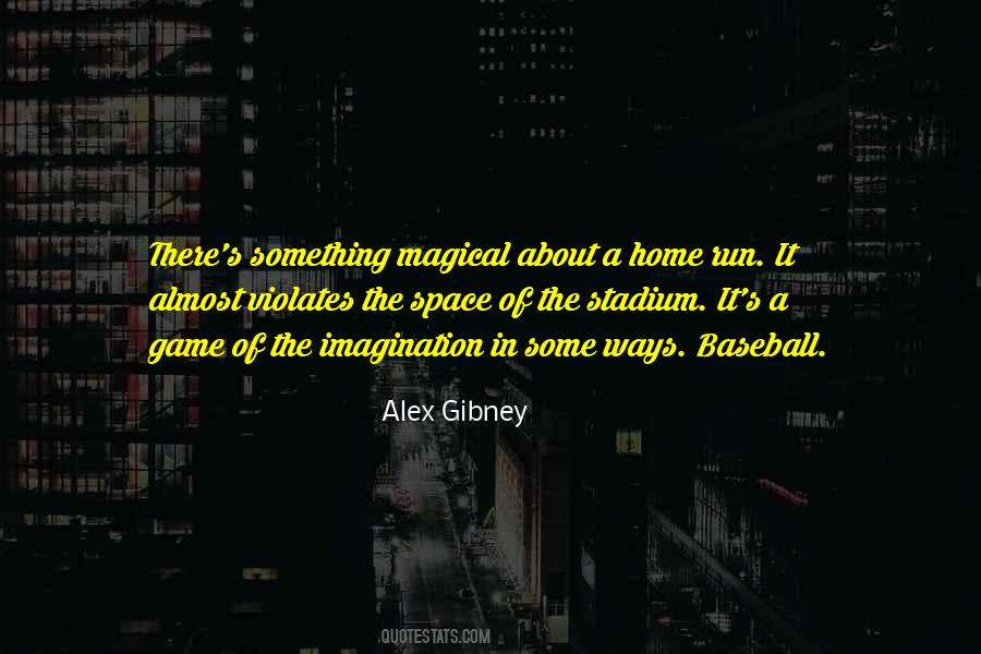 Baseball Home Quotes #1095776