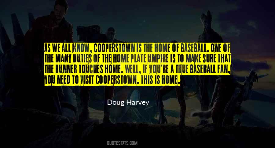 Baseball Home Quotes #1504716