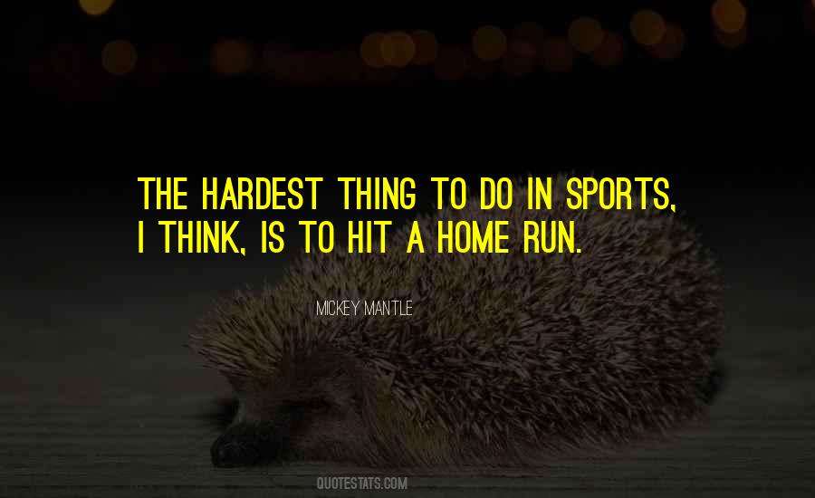 Baseball Home Quotes #1605778