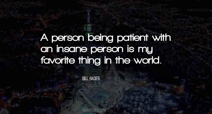 In An Insane World Quotes #1524800
