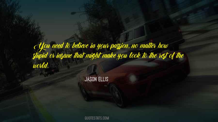 In An Insane World Quotes #654439