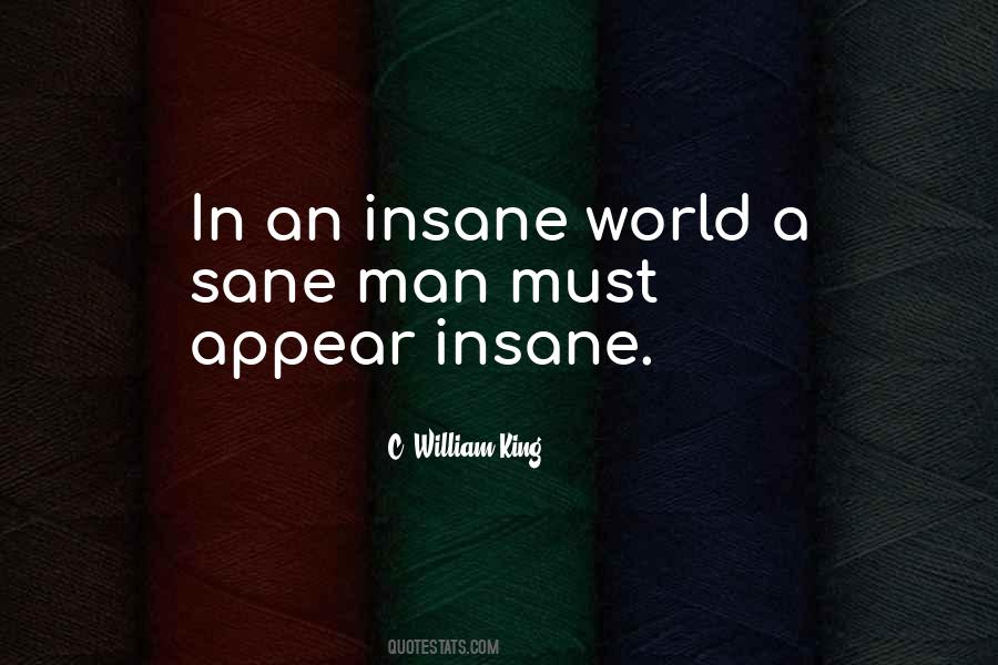 In An Insane World Quotes #926662