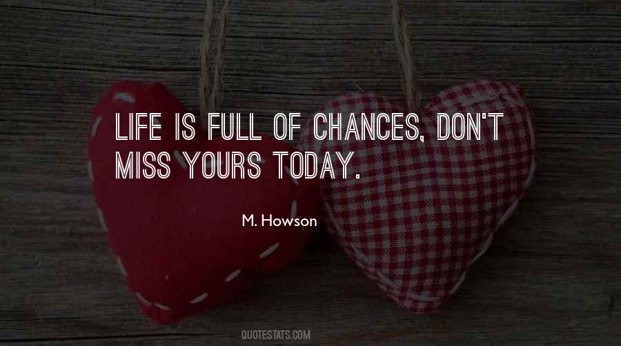 Today Is Yours Quotes #1002145