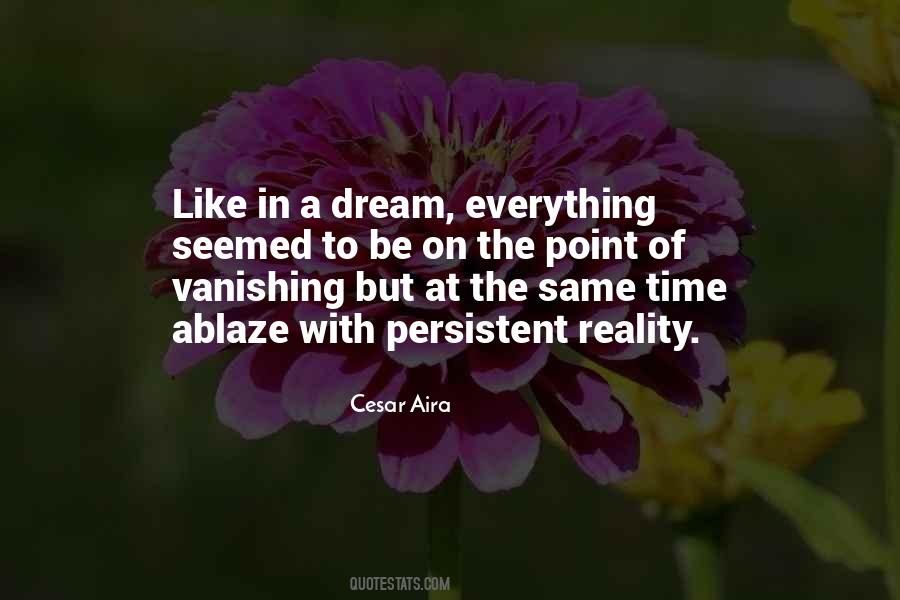 Dream To Reality Quotes #182270