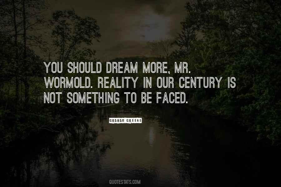 Dream To Reality Quotes #192066