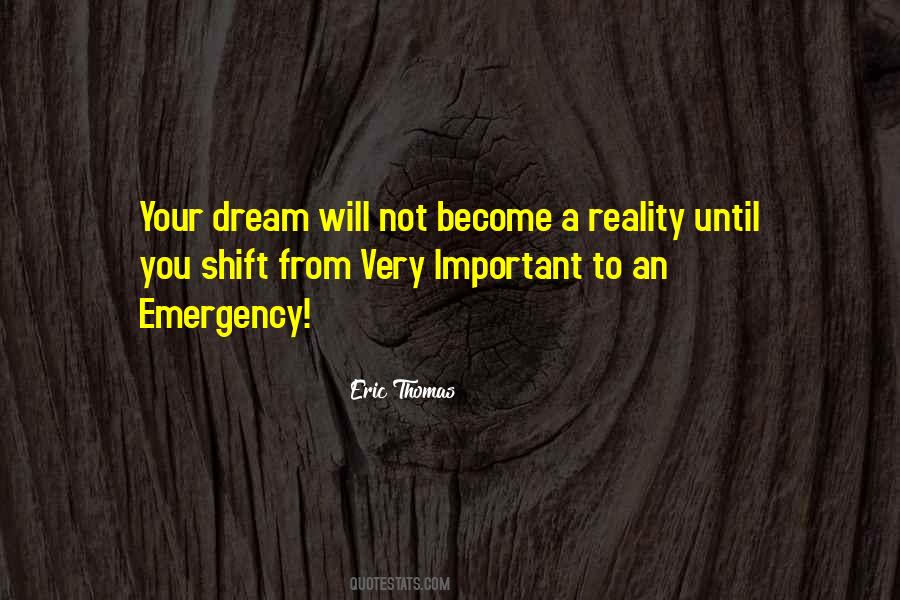 Dream To Reality Quotes #278435