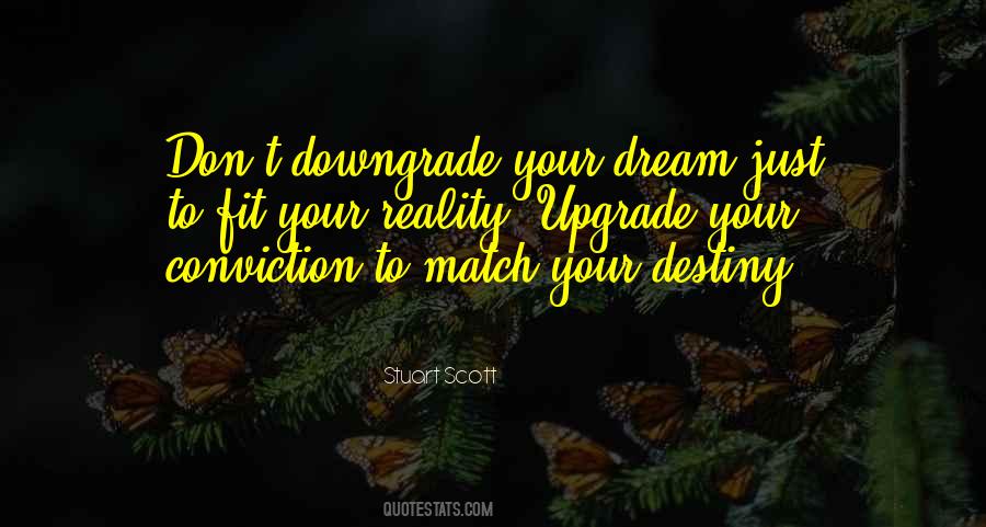 Dream To Reality Quotes #291619