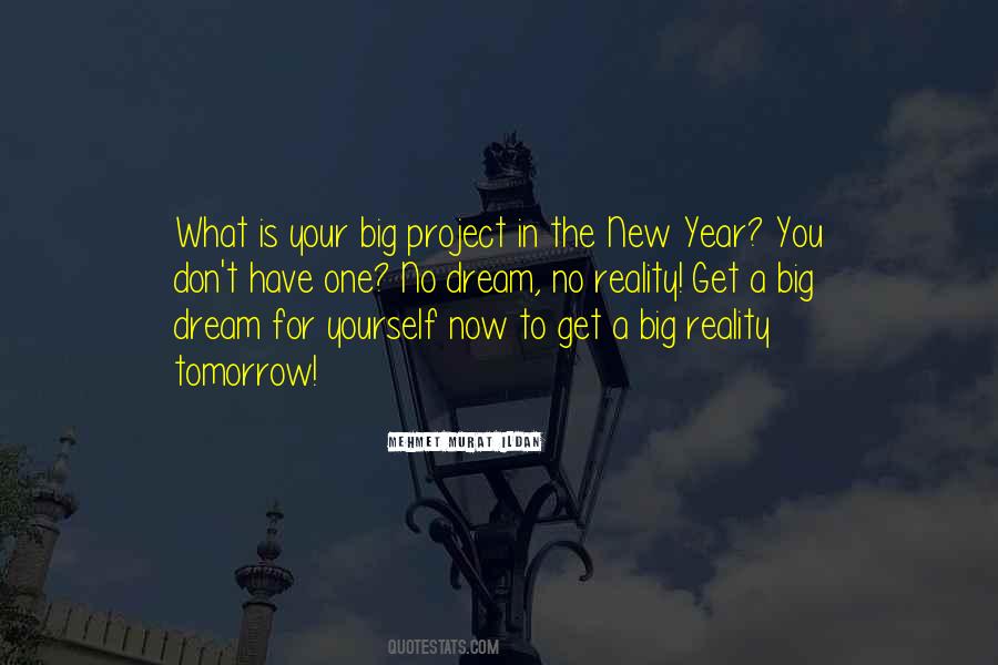 Dream To Reality Quotes #411037