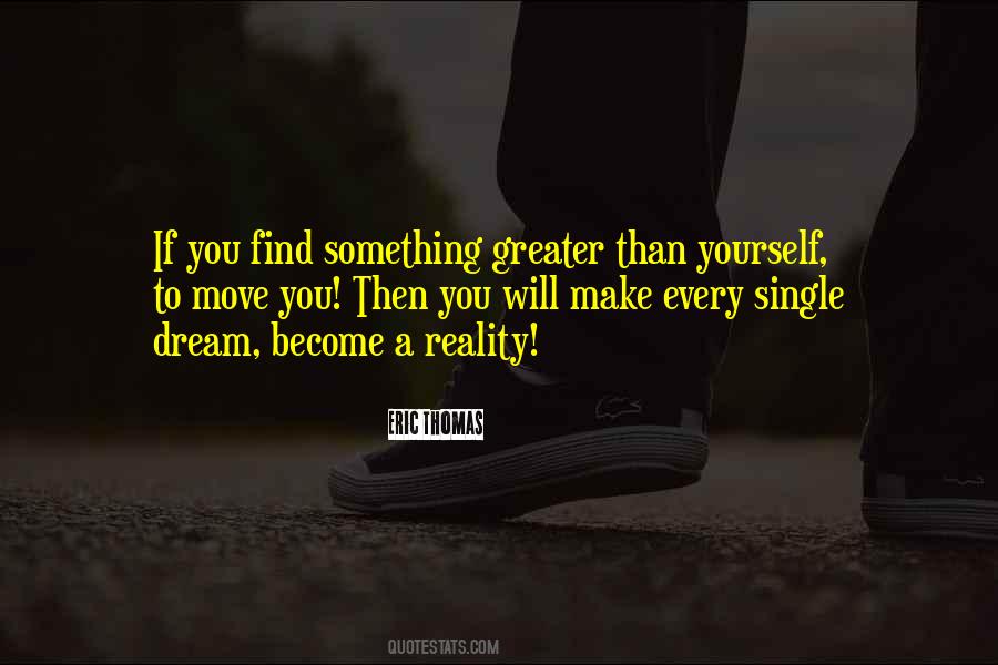 Dream To Reality Quotes #73387