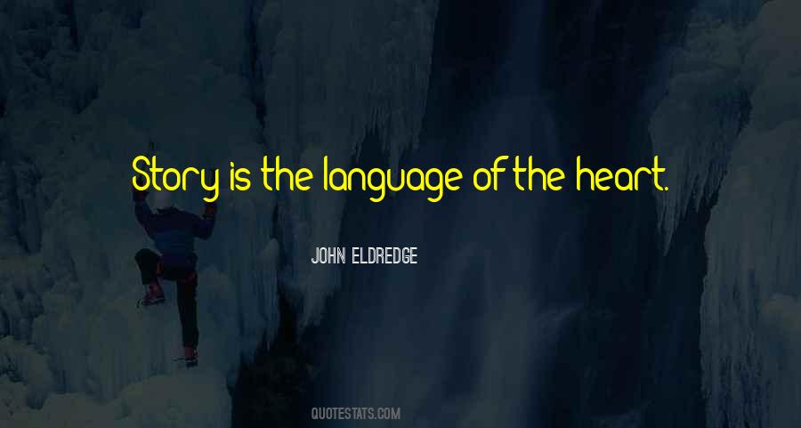 Eldredge Quotes #347788