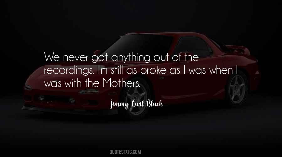 Never Broke Quotes #112592