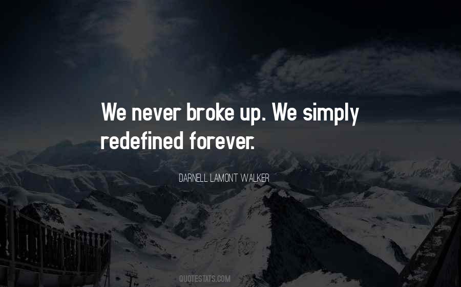 Never Broke Quotes #1308438