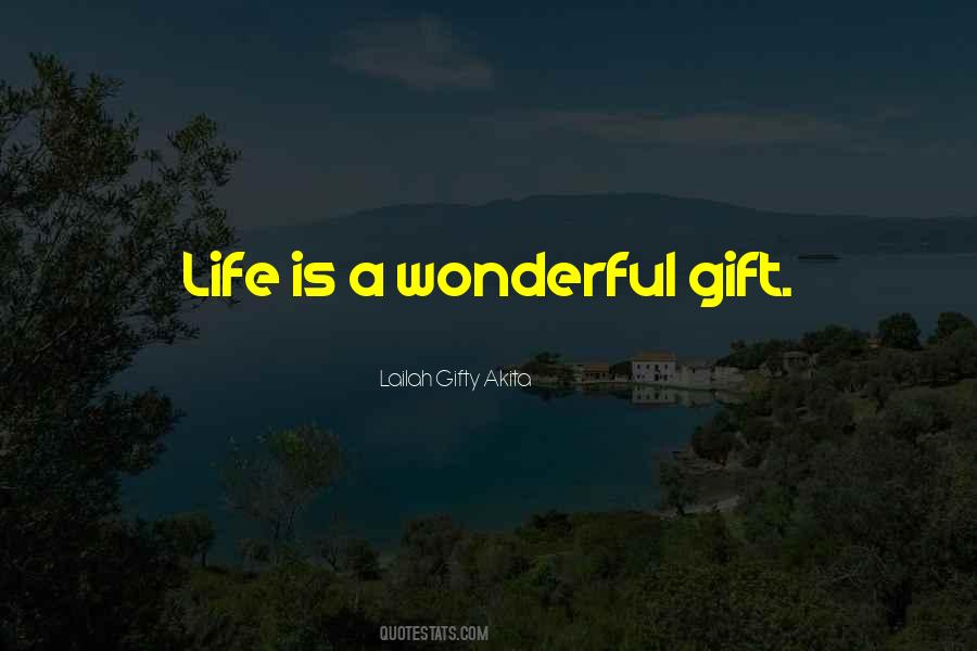 Life Gift Quotes #674544