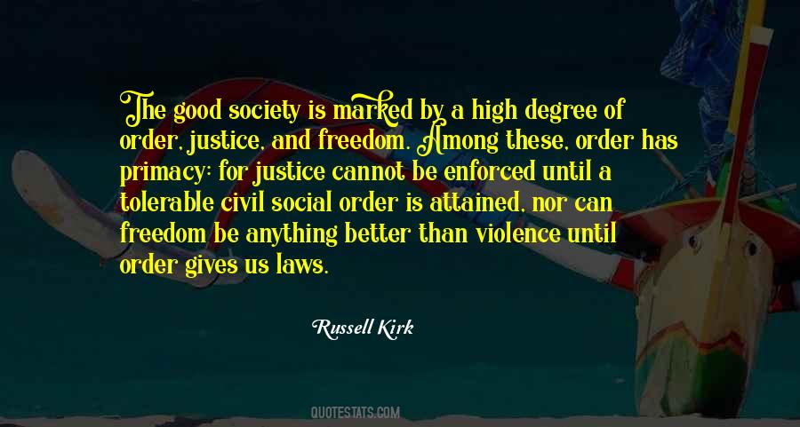 Quotes About Society And Law #1015016