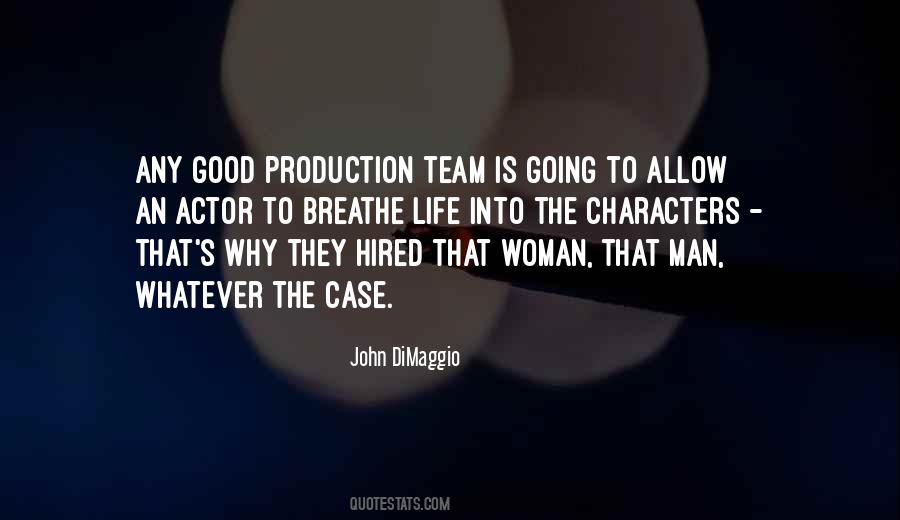 Production Team Quotes #20103
