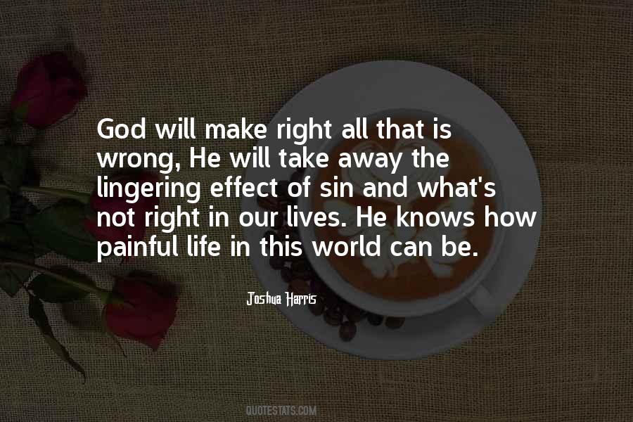 God Is Right Quotes #126158