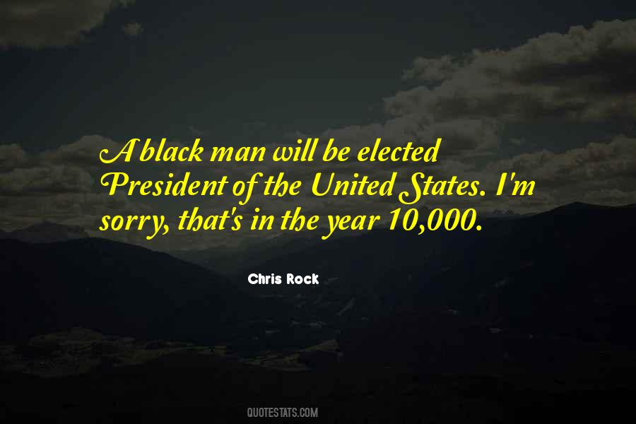 Elected President Quotes #1493177