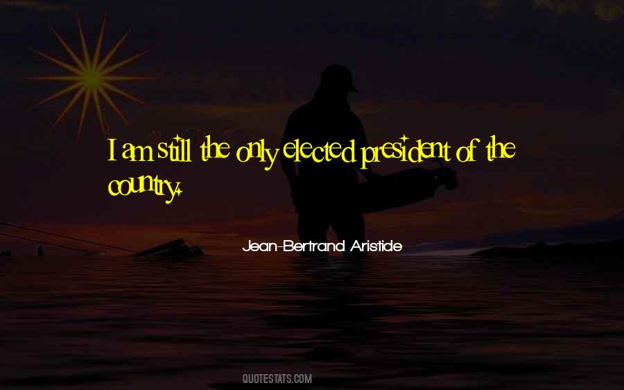 Elected President Quotes #1702407