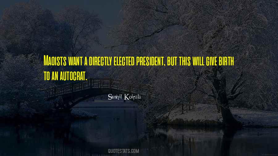 Elected President Quotes #536179