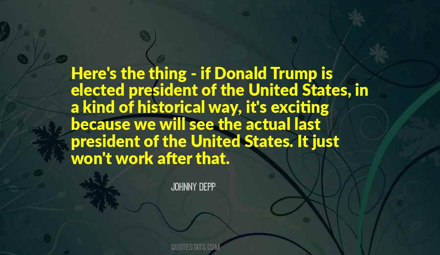 Elected President Quotes #604395