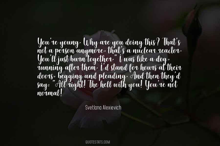 Not The Right Person For You Quotes #1647323