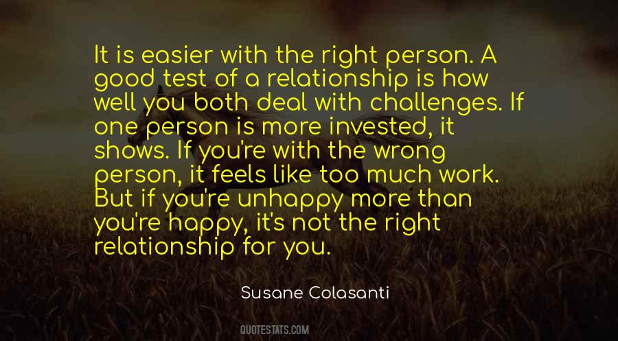 Not The Right Person For You Quotes #1681938