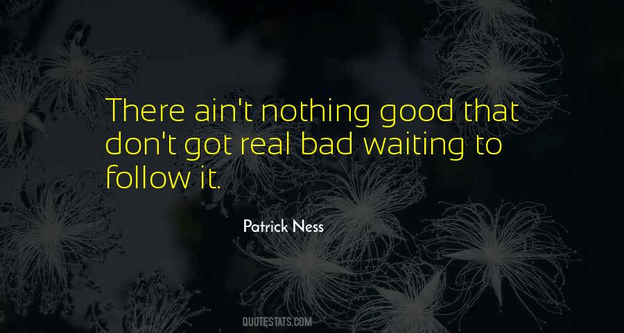 Nothing Good Quotes #1014956