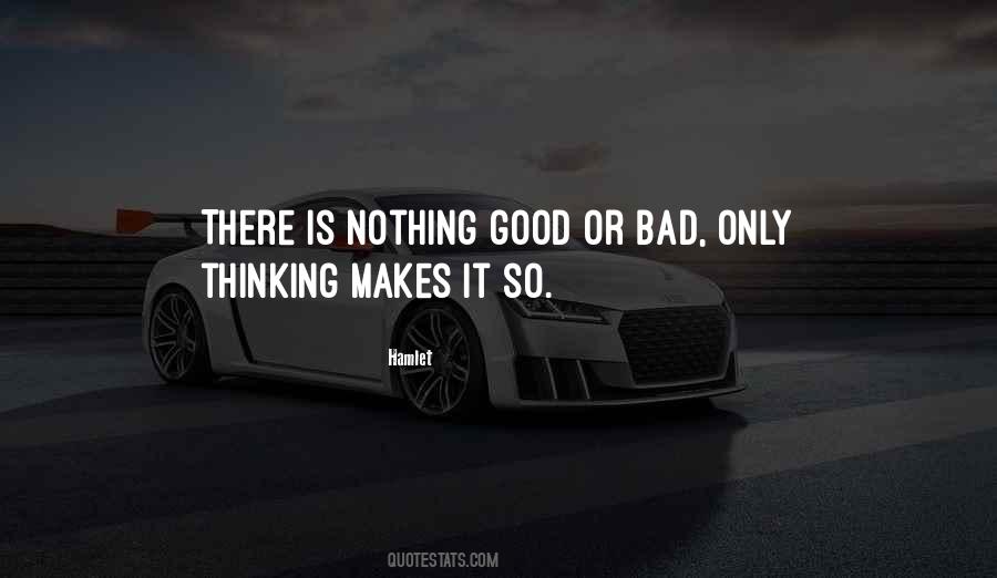 Nothing Good Quotes #1119159