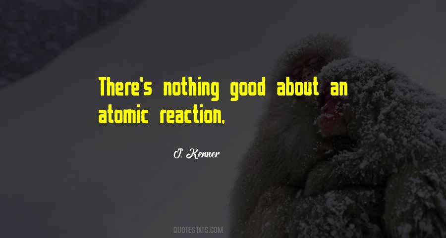 Nothing Good Quotes #1129472