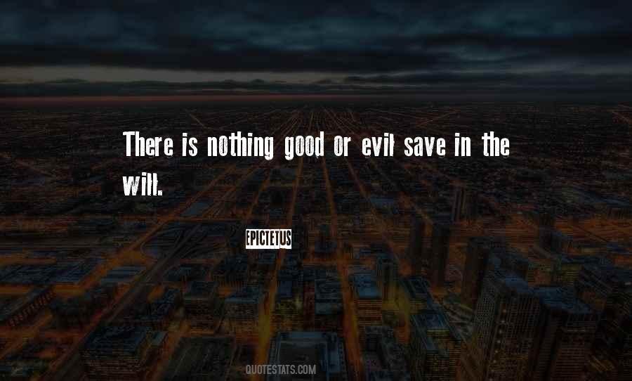 Nothing Good Quotes #1641695