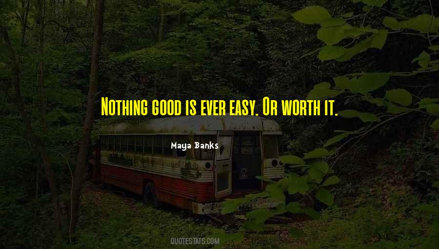 Nothing Good Quotes #1744956