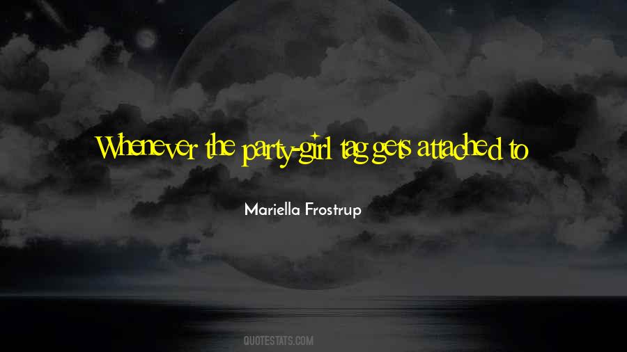 Girl Party Quotes #125196