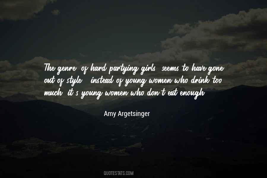 Girl Party Quotes #498761