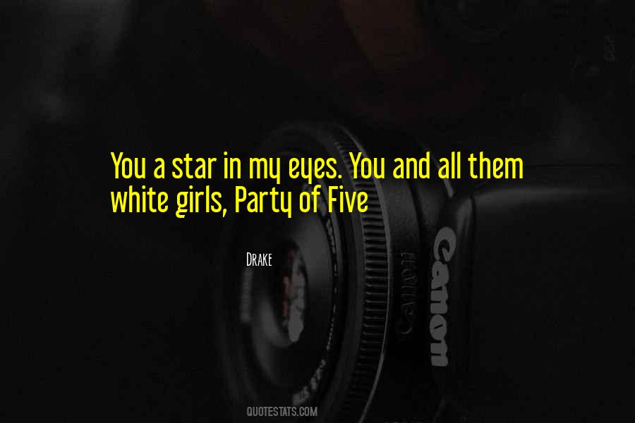 Girl Party Quotes #645516