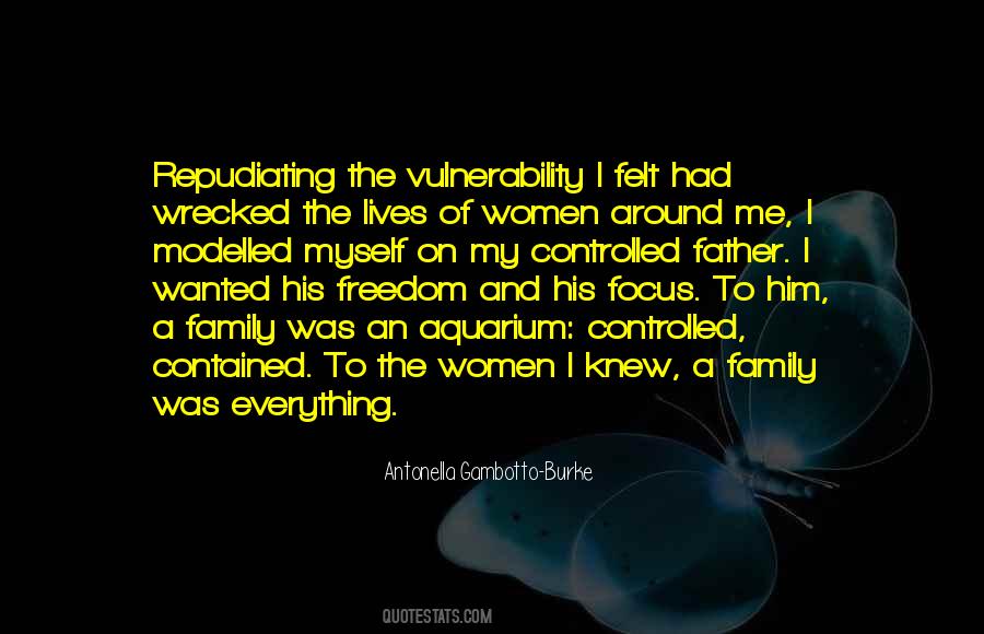 Family My Everything Quotes #1342027