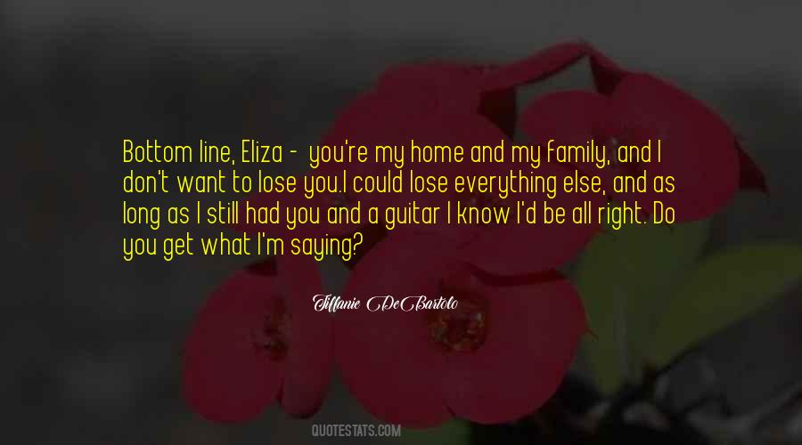 Family My Everything Quotes #1720685