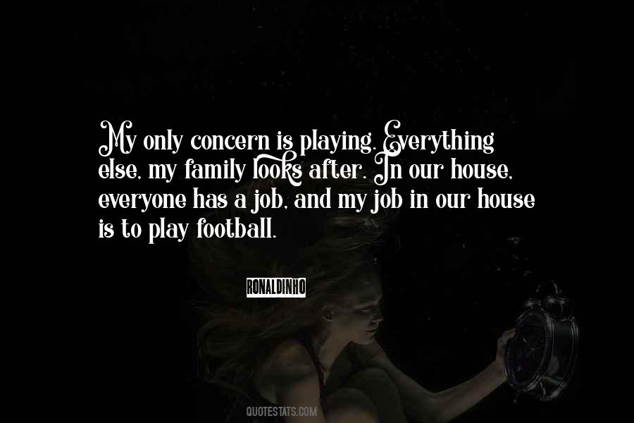 Family My Everything Quotes #651846