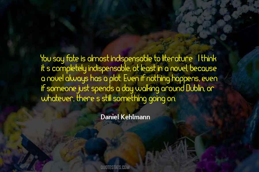 Nothing Happens To You Quotes #1788446
