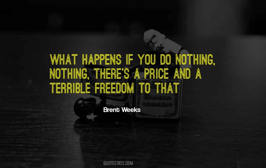 Nothing Happens To You Quotes #1847238